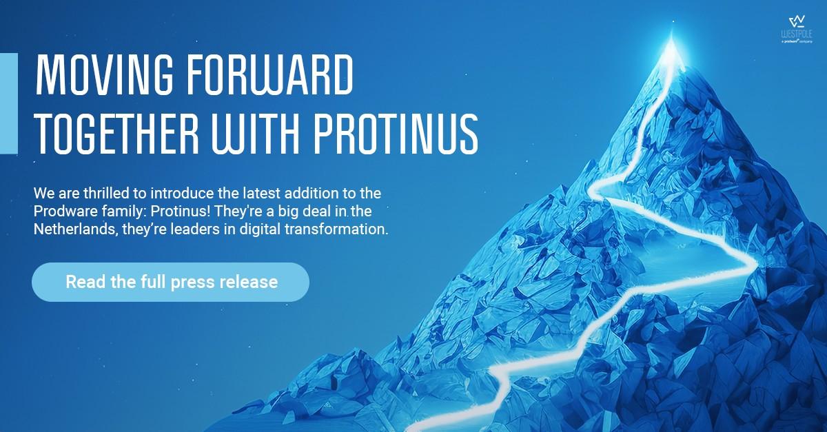 Prodware/WESTPOLE acquires Protinus to ramp up its expansion in the Benelux